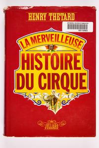 Uno Myggan Ericsons samling. Bok om cirkusens historia på franska.