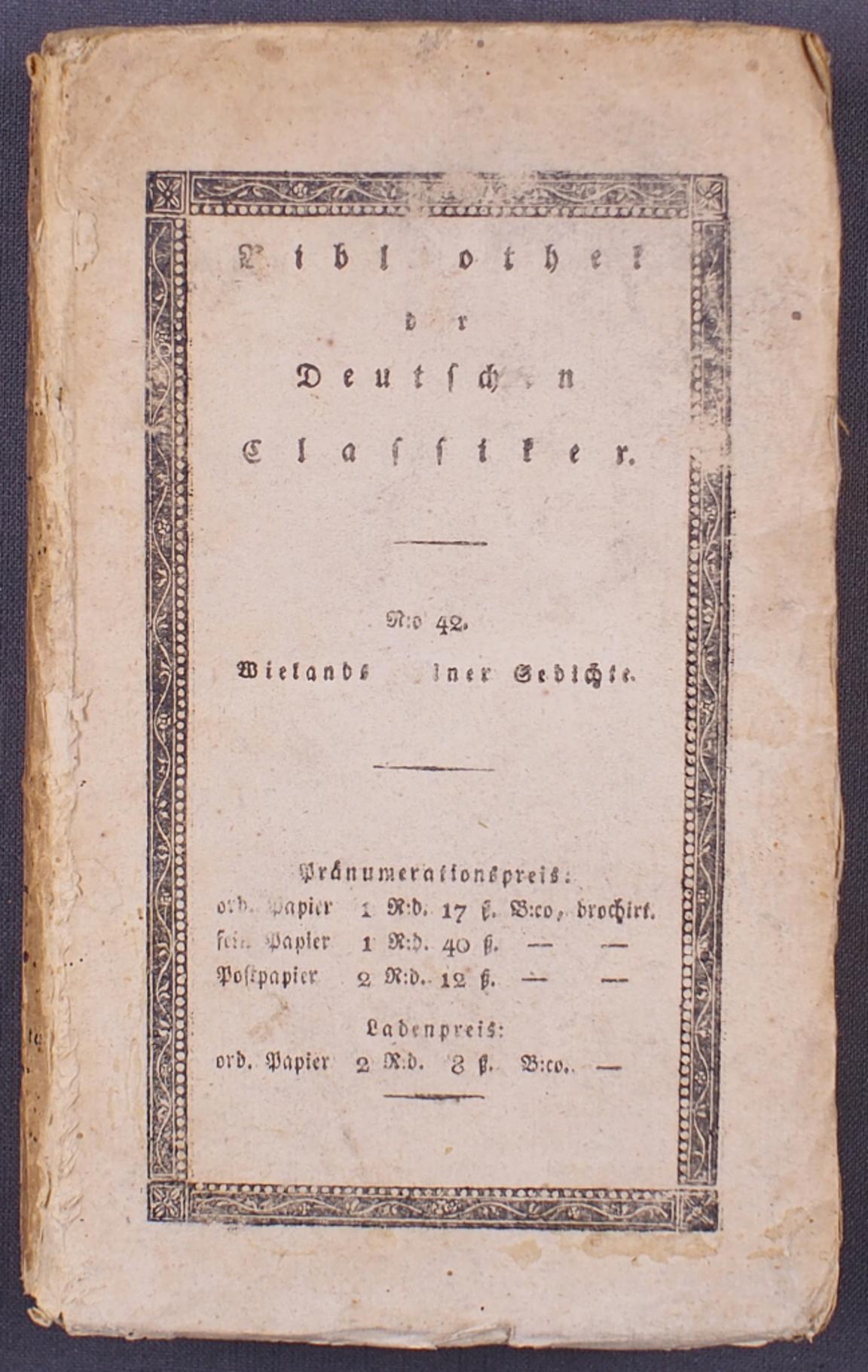 Fr. Schlegel: Bibliothek der Deutschen Classiker. Contemporary publisher's covers in cardboard. Since these bindings were held as provisional, they were often removed when the buyer had the volume bound, and bindings in this condition are unusual today.