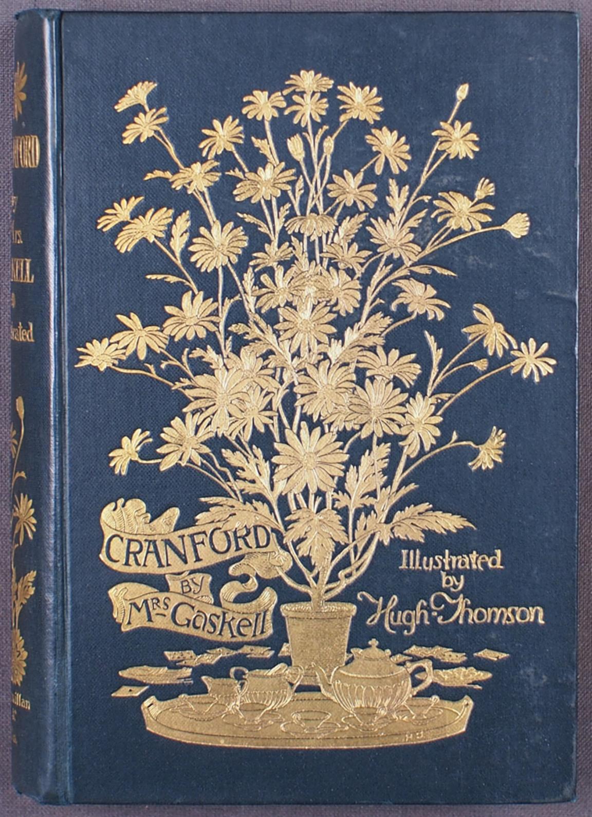 E. Gaskell: Cranford. Printed in London, 1894. Contemporary whole cloth binding with lavish gold decoration.