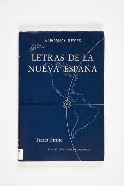 Bokomslag till Alfonso Reyes Letras de la nueva España.